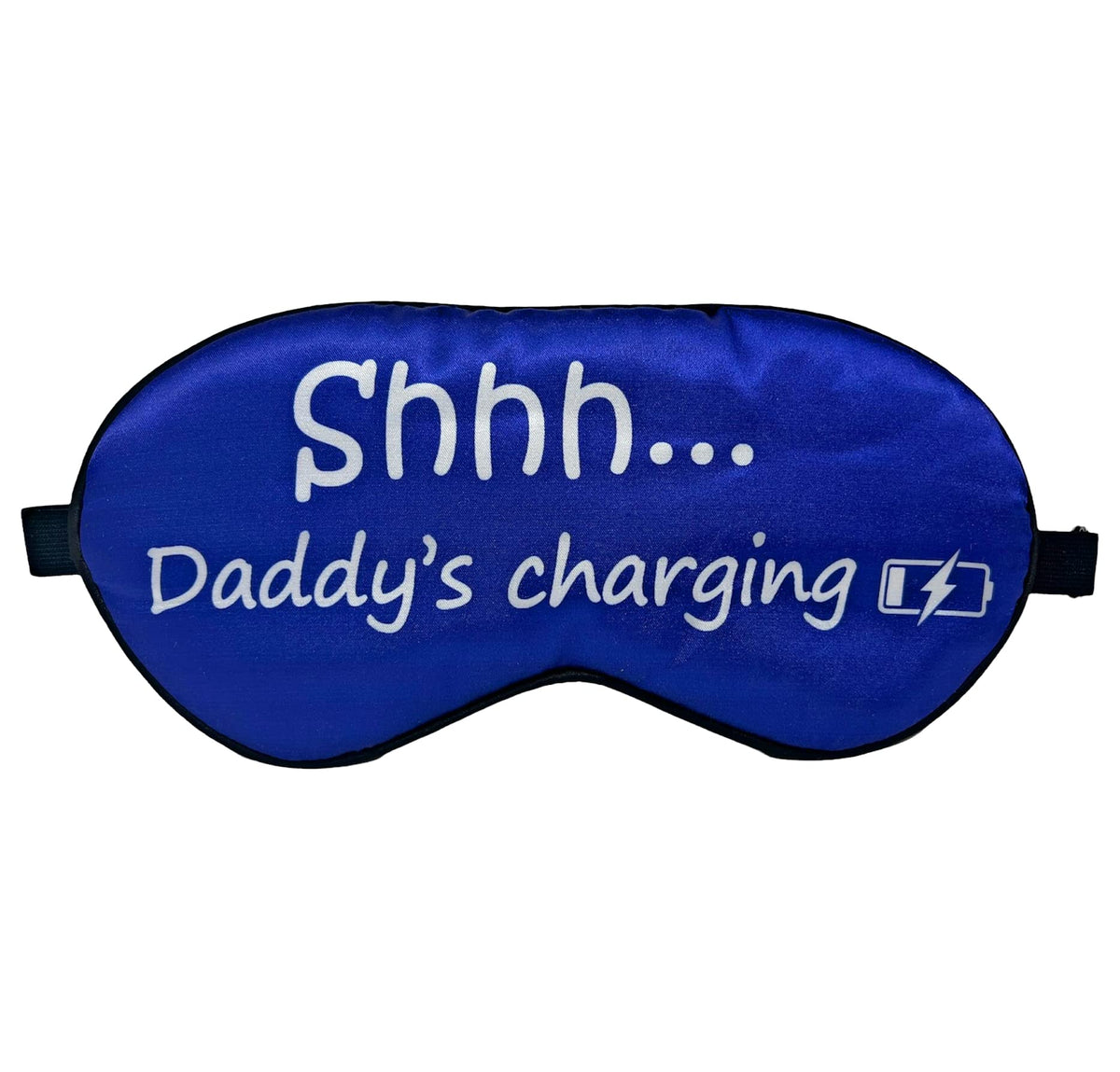 Silly Obsessions Ultra Soft Daddy'S Charging Sleep Mask - Funny Gift For New Dads, Baby Showers