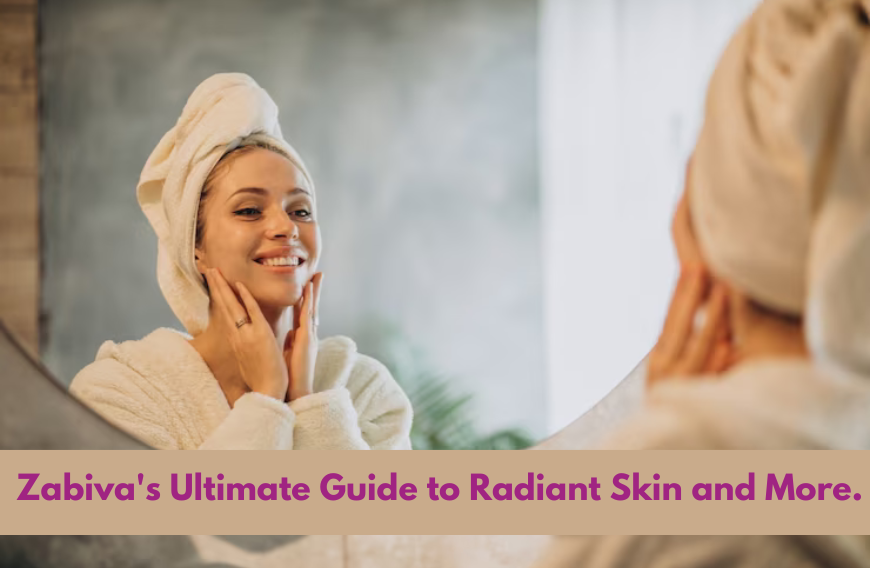 Unlock Your Beauty with Ultimate Guide for Radiant Skin and More