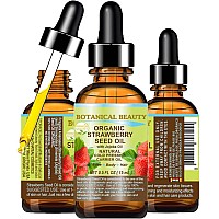 STRAWBERRY SEED OIL ORGANIC. 100% Pure Moisturizer/ Natural Cold Pressed Carrier oil. 0.5 Fl.oz.- 15 ml. For Skin, Hair, Lip and Nail Care. One of the highest anti-oxidant oil, rich in Omega-3 and Linolenic Acid. Botanical Beauty.