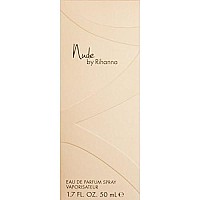 Rihanna Nude Eau De Parfum Spray For Women, 1.7 Ounce