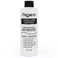 Pronto 100% Acetone Gel Nail Polish Remover - Gel Polish Remover for Nails | Acetone Nail Polish Remover & Gel Remover For Nails for Removal of Glue, Gel, Acrylic & Dip | Gel Nail Remover, 8 Fl oz