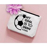 Biuniuring Soccer Goalkeeper Gifts For Women Girls Soccer Bag Soccer Gift For Soccer Lover Soccer Makeup Bag My Goal Is To D