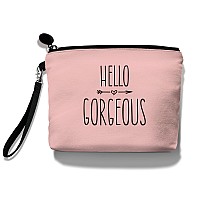 Hglian Hello Gorgeous Makeup Cosmetic Bag Cute Zipper Wristlet Pouch For Purse Travel Accessories Organizer Birthday Gifts For W