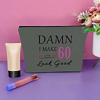 Happy 60Th Birthday Gifts For Mom Gray Makeup Bag Birthday Gift For 60 Year Old Wife Funny Sixty Birthday Gifts Cosmetic Bag Fun