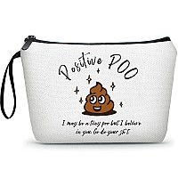 Poop Gift For Women Friend Daughter Sister Bestie Coworker Fun Gifts For Women Small Make Up Travel Cosmetic Bag Thinkin