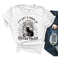 Its Just A Bunch Of Hocus Pocus Shirt Sanderson Sisters Funny Halloween Classic Movie Tshirt Xl White1