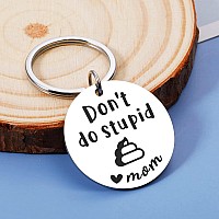 Ggojagst Dont Do Stupid St Poop Love Mum Keychain Funny Stupid Stuffs Halloween Basket Stuffers Son Gifts From Mom Teen Boy Gir