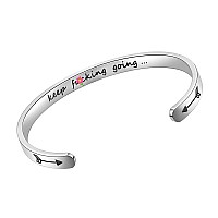 Sam Lori Inspirational Cuff Bracelet Bangle Keep Going Motivational Mantra Quote Stainless Steel Engraved Best Friend Sister G