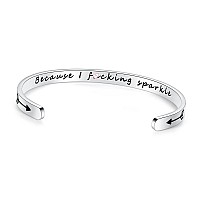 Tony Sandy Because I Fucking Sparkle Bracelet Funny Inspirational Gifts For Women Teen Girls Mantra Quote Cuff Personalized St