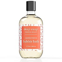 Deep Steep Bubble Bath 17Oz Mango Papaya