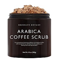 Brooklyn Botany Dead Sea Salt And Arabica Coffee Body Scrub 10 Oz Moisturizing And Exfoliating Body Face Hand Foot Scrub