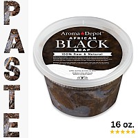 African Black Soap Paste 16 Oz 100 Natural Raw Soap For Acne Eczema Psoriasis And Dry Skin Scar Removal Face And Body Wash