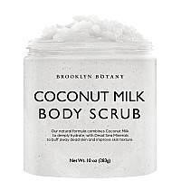 Brooklyn Botany Dead Sea Salt And Coconut Milk Body Scrub Moisturizing And Exfoliating Body Face Hand Foot Scrub Fights S