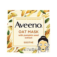 Aveeno Oat Face Mask With Soothing Pumpkin Seed Extract And Feverfew Extract To Rebalance And Hydrate Skin Paraben Free Phtha