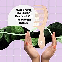 Wet Brush Go Green Coconut Oil Infused Treatment Comb Wide Tooth Hair Detangler With Wavetooth Design That Gently And Glides T