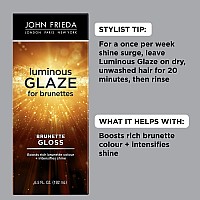 John Frieda Brilliant Brunette Luminous Hair Glaze Color Enhancing Glaze Designed To Fill Damaged Areas For Smooth Glossy Bro