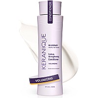 Keranique Volumizing Conditioner For Women Best For Fine Thin Brittle Hair Sulfatefree Good For Color Treated Hair N