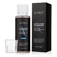 Actrol Eyelash Cleanser Concentrate 100Ml Unscented Professional Lash Shampoo Foaming Cleanser Wash For Extensions Lashes With S