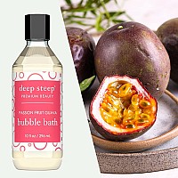 Deep Steep Bubble Bath 10 Oz Passion Fruit Guava