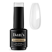 Dans Nails 15Ml Clear Rubber Gel Base Coat For Nails Soak Off Uvled Lamp Long Lasting Professional Manicure