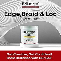 Bellatique Professional Braiding Gel Maximum Hold 1763 Oz For Natural Relaxed Dry Dull Brittle Hair No Flaking No Wh