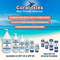 Coral Isles Sunscreen Spf 30 Hawaii Compliant As Reef Safe Octinoxate Oxybenzone Free Broad Spectrum Uvauvb Protection