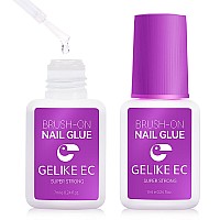 Gelike Ec 2Pcs Strong Adhesive Nail Glue Brush On Nail Glue For Acrylic Nails Tips Press On Nails Quickdrying Nail Bond Su