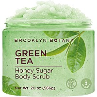 Brooklyn Botany Green Tea Honey Sugar Scrub For Body 20 Oz Deeply Hydrating And Gently Exfoliating Body Scrub For Women And Me