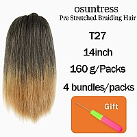 Osuntress Braiding Hair Pre Stretched 14 Inch 4 Bundle Short Hair Extensions For Braids Synthetic Braiding Hair Prestretched T