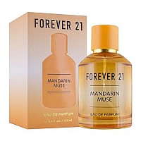 Forever 21 Mandarin Muse by Forever 21, 3.4 oz Eau De Parfum Spray for Women