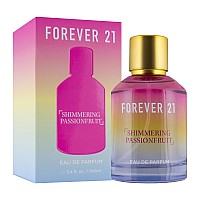 Forever 21 Shimmering Passionfruit by Forever 21, 3.4 oz Eau De Parfum Spray for Women