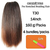 Osuntress Braiding Hair Pre Stretched 14 Inch 4 Packs Short Hair Extensions For Braids Synthetic Braiding Hair Prestretched T3