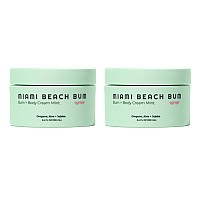 Miami Beach Bum Bum Body Cream Mint 34 Fl Oz Each 2Pk Daily Moisturizer For Total Skin Health Body Acne Treatment Raz