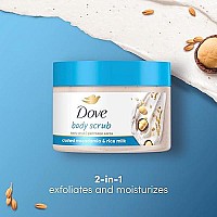 Dove Scrub Macadamia & Rice Milk Reveals Visibly Smoother Skin Body Scrub That Nourishes Skin 10.5 oz