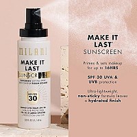 Milani Make It Last Sunscreen Setting Spray with SPF30 - Makeup Primer and Setting Spray with Sunscreen, Long Lasting Makeup Finishing Spray