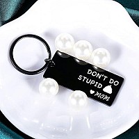 Funny Birthday Christmas Valentine Gifts For Kid Teen Son Daughter From Mom Dont Do Stupid Keychain Gag Gifts For Women Men Mot