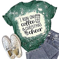 Women Christmas Shirt I Run On Coffee And Christmas Cheer Letter Print Tshirt Casual Short Sleeve Tee Tops