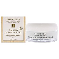 Bright Skin Moisturizer Spf 40 By Eminence For Unisex 2 Oz Sunscreen