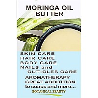 Botanical Beauty Moringa Oil Butter Pure Natural Virgin Unrefined Raw 8 Fl Oz 240 Ml For Face Skin Body Damaged Hair Nail