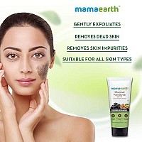 Mamaearth Charcoal Face Scrub With Walnut Gently Exfoliates Dead Cells Deeply Nourishes Skin Cleanses Dirt Excess Oil